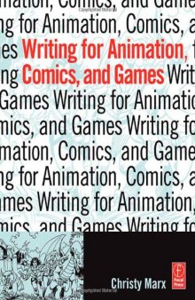 Writing for Animation, Comics, and Games  Writing & Journalism