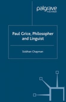 Paul Grice, Philosopher and Linguist