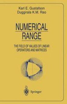 Numerical Range: The Field of Values of Linear Operators and Matrices
