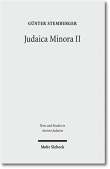 Judaica Minora: Teil II: Geschichte und Literatur des rabbinischen Judentums