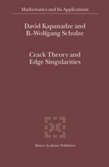 Crack Theory and Edge Singularities