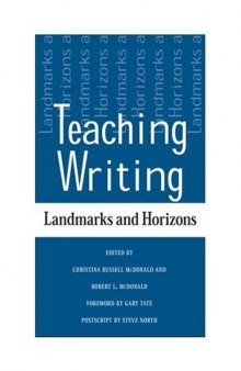 Teaching Writing: Landmarks and Horizons