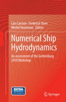 Numerical Ship Hydrodynamics: An assessment of the Gothenburg 2010 Workshop
