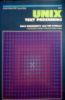 Unix Text Processing (Hayden Books UNIX library system)