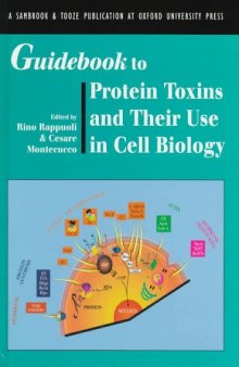 Guidebook to Protein Toxins and Their Use in Cell Biology