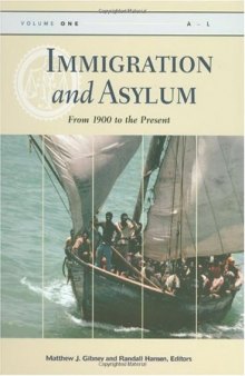 Immigration and asylum: from 1900 to the present, Volume 1  