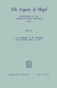 The Legacy of Hegel: Proceedings of the Marquette Hegel Symposium 1970