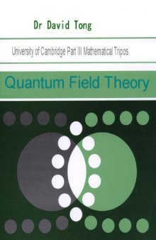 Quantum Field Theory [Lect. Notes, Cambridge Univ.]