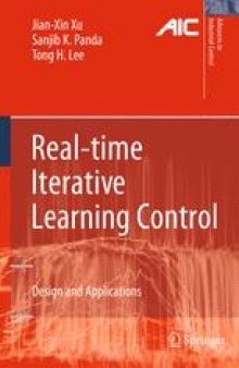 Real-time Iterative Learning Control: Design and Applications