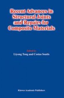 Recent Advances in Structural Joints and Repairs for Composite Materials