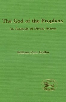 God of the Prophets: An Analysis of Divine Action 