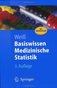 Basiswissen Medizinische Statistik, 3. Auflage