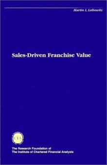 Sales Driven Franchise Value (The Research Foundation of AIMR and Blackwell Series in Finance)
