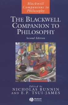 The Blackwell Companion to Philosophy (Blackwell Companions to Philosophy)
