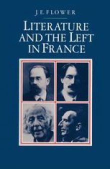 Literature and the Left in France: Society, Politics and the Novel since the Late Nineteenth Century