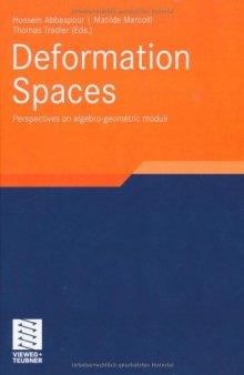 Deformation spaces: perspectives on algebro-geometric moduli