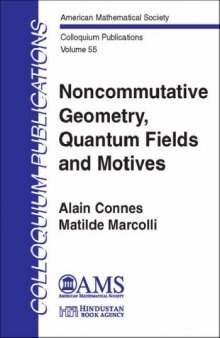 Noncommutative Geometry, Quantum Fields, and Motives
