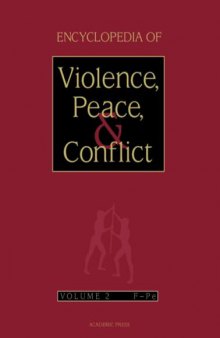 Encyclopedia of violence, peace & conflict. / Volume 2
