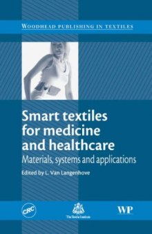 Smart Textiles for Medicine and Healthcare: Materials, Systems and Applications (Woodhead Publishing in Textiles)