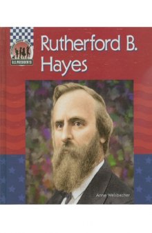 Rutherford B. Hayes (United States Presidents)