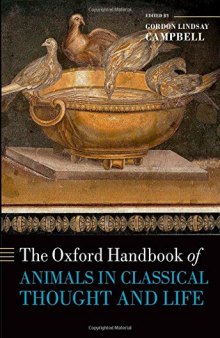 The Oxford Handbook of Animals in Classical Thought and Life