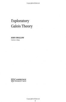 Exploratory Galois theory