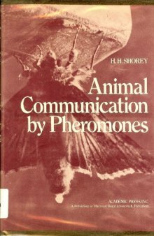 Animal Communication by Pheromones