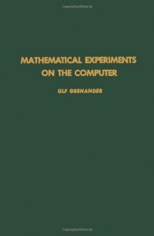 Mathematical experiments on the computer