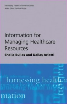 Information for Managing Healthcare Resources (Harnessing Health Information)