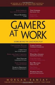 Gamers at Work: Stories Behind the Games People Play