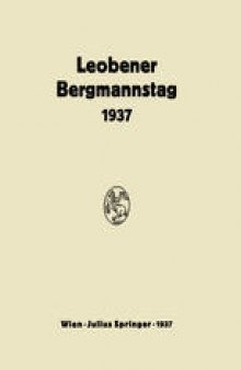 Bericht über den Leobener Bergmannstag: 2. bis 5. September 1937