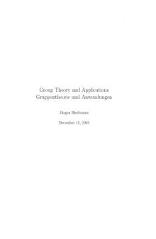 Group Theory and Applications (version 15 Dec 2005)