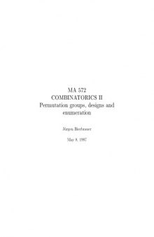 MA 572 Combinatorics II: Permutation groups, designs and enumeration (version 8 May 1997)