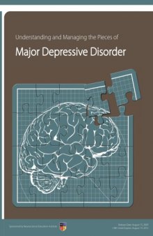 Understanding and Managing the Pieces of Major Depressive Disorder  