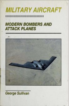 Military Aircraft: Modern Bombers and Attack Planes