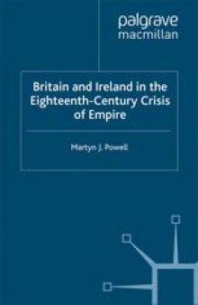 Britain and Ireland in the Eighteenth-Century Crisis of Empire