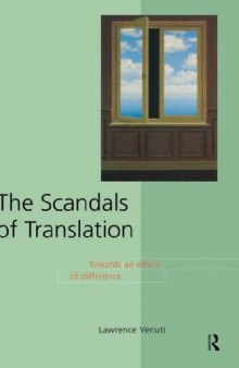 The Scandals of Translation: Towards an Ethics of Difference