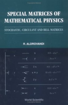Special matrices of mathematical physics: stochastic, circulant, and Bell matrices