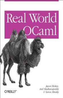 Real World OCaml: Functional programming for the masses (beta 2 open edition)