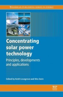 Concentrating solar power technology: Principles, developments and applications