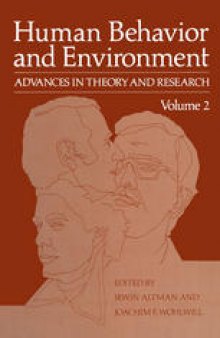 Human Behavior and Environment: Advances in Theory and Research Volume 2