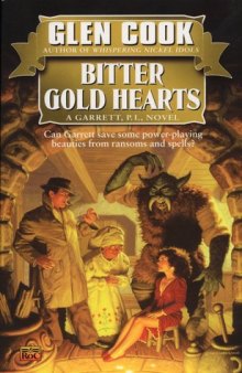 Bitter Gold Hearts (Garrett, P.I., Bk. 2)