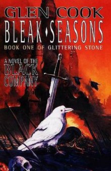 Bleak Seasons (The Black Company)