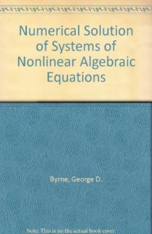 Numerical Solution of Systems of Nonlinear Algebraic Equations