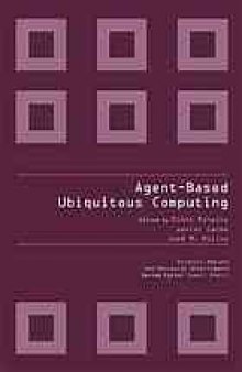 Agent-based ubiquitous computing