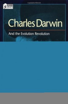 Charles Darwin and the Evolution Revolution