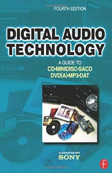 Digital Audio Technology: A Guide to CD, MiniDisc, SACD, DVD