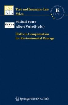 Shifts in Compensation for Environmental Damage (Tort and Insurance Law) (Tort and Insurance Law)