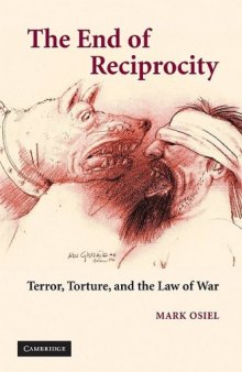 The End of Reciprocity: Terror, Torture, and the Law of War