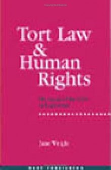Tort Law and Human Rights: The Impact of the ECHR on English Law